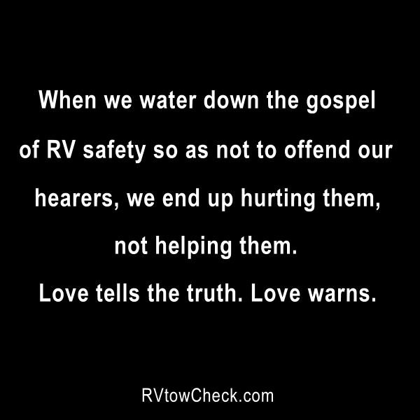 rv safety love truth warns